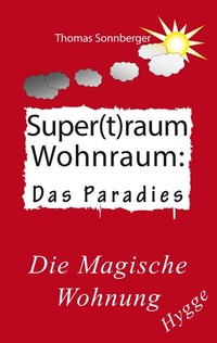 Abbildung von: Hygge, Superraum Wohntraum - BoD - Books on Demand