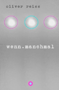 Enlarge image Cover: wenn.manchmal - epubli