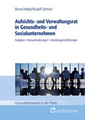 Cover: Aufsichts- und Verwaltungsrat in Gesundheits- und Sozialunternehmen - medhochzwei Verlag