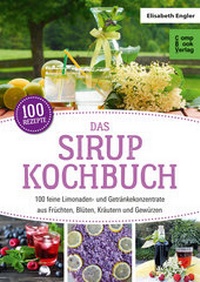 Abbildung von: Das Sirup-Kochbuch - Compbook