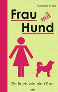 Cover: Frau mit Hund - FRED & OTTO - Der Hundeverlag