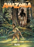 Cover: Amazonia. Band 2 - Splitter-Verlag