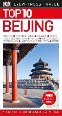 Abbildung von: DK Eyewitness Top 10 Beijing - DK Eyewitness Travel