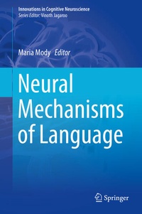 Enlarge image Cover: Neural Mechanisms of Language - Springer