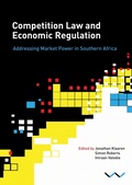 Cover: Competition Law and Economic Regulation in Southern Africa - Wits University Press