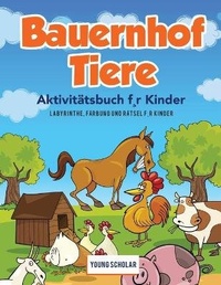 Abbildung von: Bauernhof Tiere Aktivitaetsbuch f, r Kinder - Young Scholar