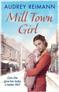 Cover: Mill Town Girl - Ebury Press
