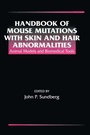 Cover: Handbook Mouse Mutations Skin & Hair Abnormalties Animal Model - CRC Press