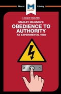 Cover: An Analysis of Stanley Milgram's Obedience to Authority - Macat International Limited