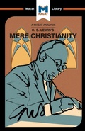 Cover: An Analysis of C.S. Lewis's Mere Christianity - Macat International Limited