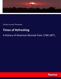 Enlarge image Cover: Times of Refreshing - Hansebooks
