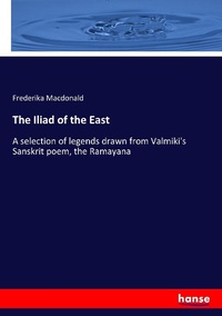 Enlarge image Cover: The Iliad of the East - Hansebooks