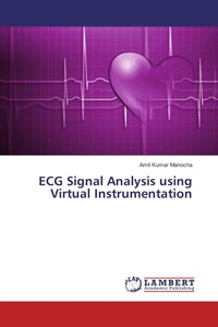 Enlarge image Cover: ECG Signal Analysis using Virtual Instrumentation - LAP Lambert Academic Publishing
