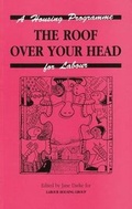 Cover: The Roof Over Your Head - Spokesman Books