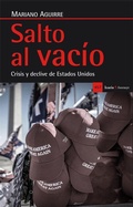 Cover: Salto al vac&iacute;o : crisis y declive de Estados Unidos - Icaria Editorial