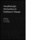 Cover: Noradrenergic Mechanisms in Parkinson's Disease - CRC Press