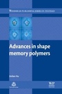 Cover: Advances in Shape Memory Polymers - Woodhead Publishing Ltd
