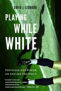 Cover: Playing While White - University of Washington Press