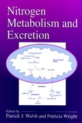 Cover: Nitrogen Metabolism & Excretion - CRC Press