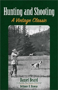Abbildung von: Hunting and Shooting - Dover Publications