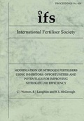 Cover: Modification of Nitrogen Fertilisers Using Inhibitors: Opportunities and Potentials for Improving Nitrogen Use Efficiency - International Fertiliser Society