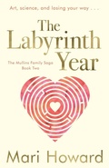Cover: The Labyrinth Year - Hodge Publishing