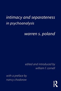 Enlarge image Cover: Intimacy and Separateness in Psychoanalysis - Routledge
