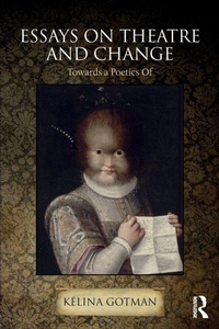 Enlarge image Cover: Essays on Theatre and Change - Routledge