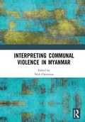 Cover: Interpreting Communal Violence in Myanmar - Routledge