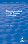 Cover: Routledge Revivals: Chaucer, Langland, and the Creative Imagination (1980) - Routledge