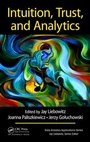 Cover: Intuition, Trust, and Analytics - CRC Press