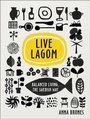 Cover: Live Lagom: Balanced Living, The Swedish Way - Ebury Digital