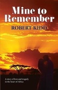 Cover: Mine to Remember - Mgodini Publishing