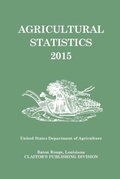 Cover: Agricultural Statistics 2015 - Claitor's Pub Division