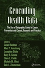 Cover: Geocoding Health Data - CRC Press
