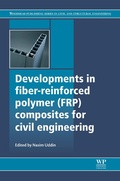 Cover: Developments in Fiber-reinforced Polymer (Frp) Composites for Civil Engineering - Woodhead Publishing Ltd