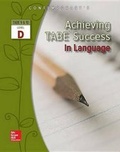 Cover: Achieving Tabe Success in Language, Level D Workbook - McGraw-Hill Inc.,US