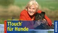 Cover: TTouch f&uuml;r Hunde - Kosmos