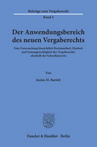 Abbildung von: Der Anwendungsbereich des neuen Vergaberechts - Duncker & Humblot