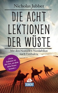 Abbildung von: Die acht Lektionen der Wüste - DuMont Reiseverlag