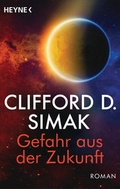 Cover: Gefahr aus der Zukunft - Heyne