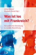 Cover: Was ist los mit Frankreich? - Verlag J.H.W. Dietz Nachf. GmbH