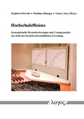 Cover: Hochschuleffizienz -- konzeptionelle Herausforderungen und L&ouml;sungsans&auml;tze aus Sicht der betriebswirtschaftlichen Forschung - Logos Berlin