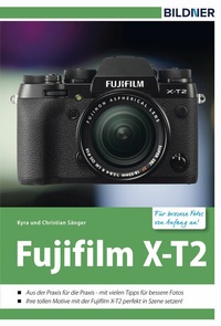 Abbildung von: Fujifilm X-T2 - BILDNER Verlag