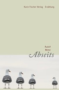 Cover: Abseits - Fischer, Karin