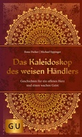 Cover: Das Kaleidoskop des weisen H&auml;ndlers - Gr&auml;fe und Unzer