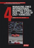 Cover: Managing SMES International Business Strategies - The Case of East Tennessee - Kellner Verlag