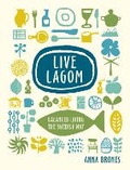 Cover: Live Lagom - Ten Speed Press
