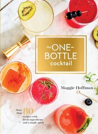 Enlarge image Cover: One-Bottle Cocktail - Ten Speed Press