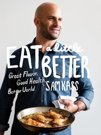Abbildung von: Eat a Little Better - Clarkson Potter